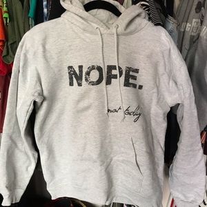 Nope, Not Today White Hoodie